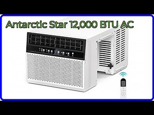 REVIEW (2026): Antarctic Star 12,000 BTU AC. ESSENTIAL details.