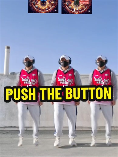 Push the Button: TikTok Dance Challenge