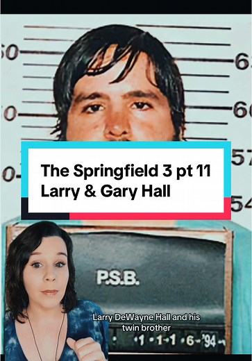 Larry and Gary Hall: Unraveling the Springfield 3 Mystery