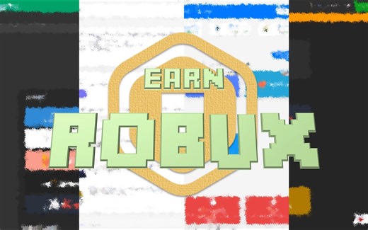 4个免费赚取Robux的网站分享[补充]