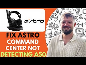 Fix Astro Command Center Not Detecting A50 - 2026 (Step by Step)