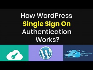 How WordPress Single Sign On Authentication Works (WordPress SSO)