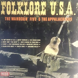 The Wanderin' Five & The Appalachians - Folklore U.S.A.
