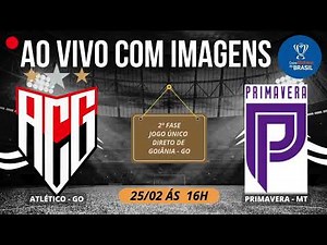 Atlético Goianiense vs. Primavera - MT - Live with Images - Watch the Copa do Brasil - 2nd Phase