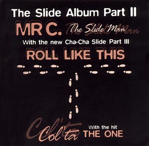 Mr. C The Slide Man - The Slide Album, Pt. 2