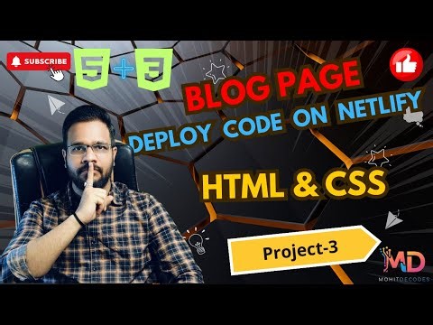 Build & Deploy a Blog Page | HTML & CSS Project-3 💻 | Netlify Deployment 🚀 | Mohit Decodes