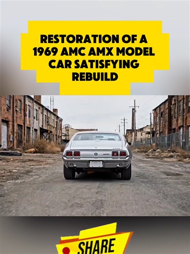 1969 AMC AMX Model Car Restoration Journey
