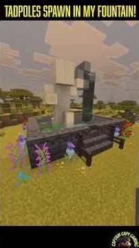 Tadpoles Spawn In My Fountain! - Minecraft