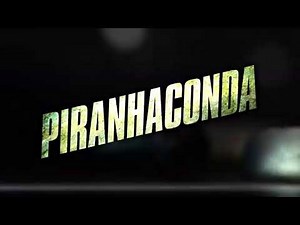 PIRANHACONDA MUSIC VIDEO