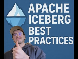 Best Practices for Running Apache Iceberg in Production