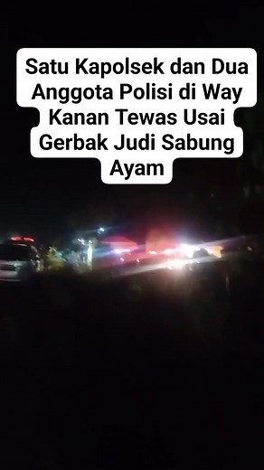 Way Kanan - Beredar info di sosial media dan grup WhatsApp, jika satu Kapolsek dan 2 anggota polisi di Way Kanan tewas usai melakukan penggerebekan judi sabung ayam di Kampung Karang Manik Kecamatan Negara Batin Kabupaten Way Kanan. Info tersebut beredar di media sosial Facebook dan pesan berantai yang ada di grup WhatsApp, Senin (17/3/2025) malam. Menurut informasi yang dihimpun korban tersebut merupakan Kapolsek Negara batin dan dua anggota kepolisian. Foto yang beredar, tempat foto menggambar