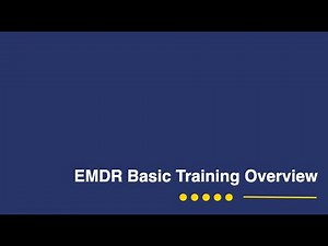 EMDR Basic Training Overview