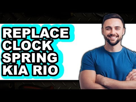 How to Replace Clock Spring Kia Rio - Full Guide