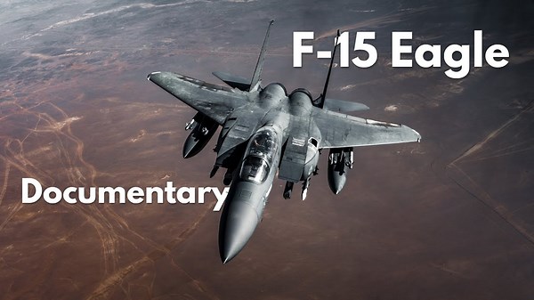F-15 Eagle | Full Documentary