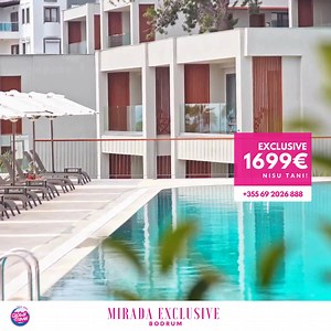 Mirada Exclusive Bodrum 5* Ekskluzivitet vetëm nga Global Travel!...