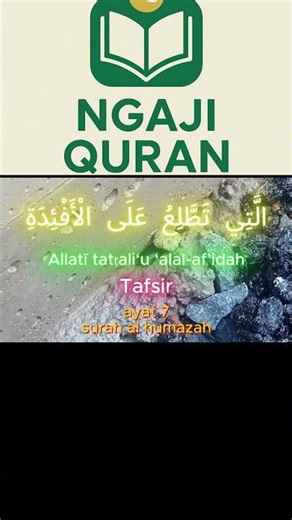 ayat 7 surah al humazah #alquran