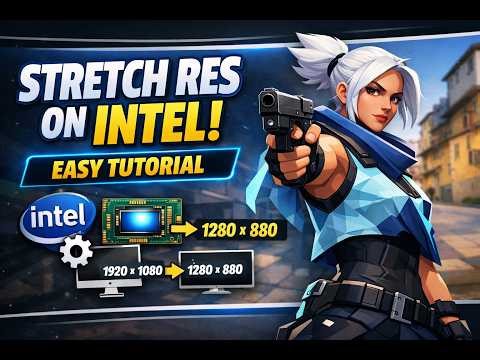 How to Get Stretch Res in Valorant on Intel GPU (Easy Tutorial)