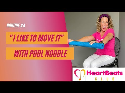 I Like to Move It, Move It - Pool Noodle Chair Exercise