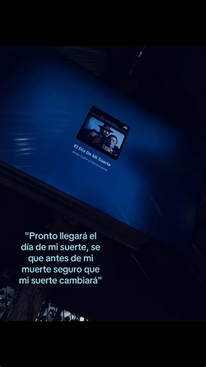 Pronto llegará el día de mi suerte — letra y significado