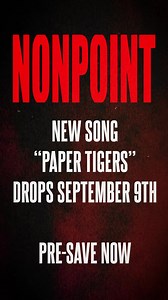 We are less than 2 weeks away from our new song “PAPER TIGERS” going live worldwide on September 9th. Tap the link below and pre-save the song now! https://share.amuse.io/track/nonpoint-paper-tigers | Nonpoint