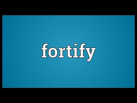 Fortify Meaning