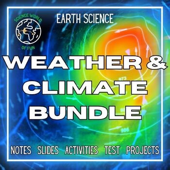 Weather and Climate Full Unit Bundle | Middle School Science | Digital + Print