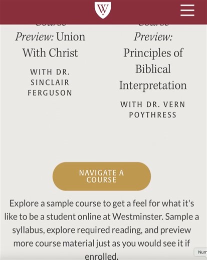 Curious what seminary looks like online at Westminster? Sample a course and see how it fits into your life. Visit wts.edu/mats, scroll down, and click “Navigate a Course” to get started. | Westminster Theological Seminary