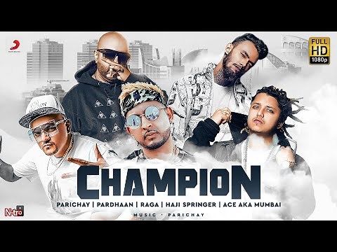 Champion - Parichay | Pardhaan | RAGA | Haji Springer | Ace | Latest Hindi Rap Song 2020 | Hip Hop