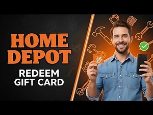How to Redeem a Home Depot Gift Card (Online & In-Store Guide)
