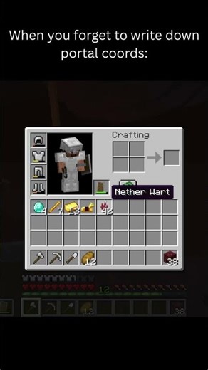 It's a 50/50 I remember to do this in Minecraft