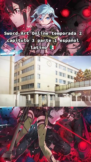 Sword Art Online temporada 2 capitulo 3 español latino #swordartonline #anime #español #latino #paratii #pyf #video #viral #segundatemporada #paratiiiiiiiiiiiiiiiiiiiiiiiiiiiiiii #pyfffffffffffffffffffffffffffffffff