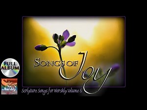 Scripture Songs For Worship Vol 5 - SONGS OF JOY 2014 (Esther Mui) Christian Worship Full Album | RallyPoint