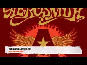 Aerosmith: Mama Kin | Bass Backing Track W/ original vocals