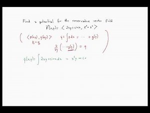 Calculus III - Final Exam - Worksheet A - Problem 8 (finding a potential)