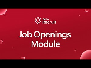 Manage Job Openings Effectively in Zoho Recruit