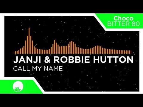 [Commercial House | Dance Pop] - Janji & Robbie Hutton - Call My Name [Monstercat Fanmade]
