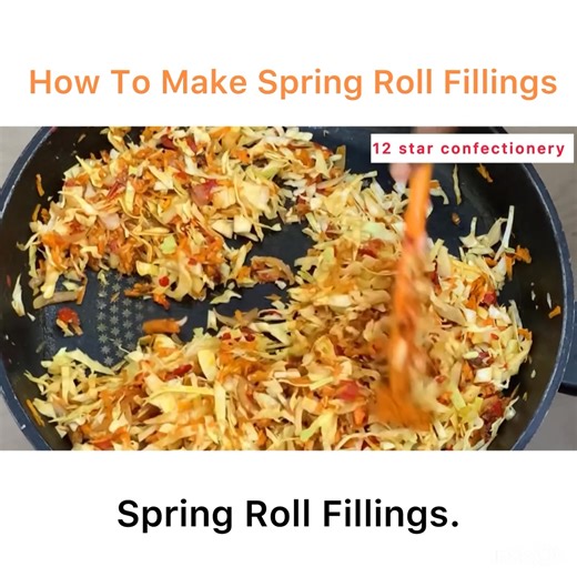 How To Make Spring Roll Fillings. #springroll #springrollfilling Part 7 | 12StarConfectionery