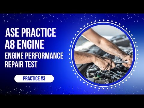 ⚙️ ASE A8 Engine Performance Practice Test #3 (50 Questions) | ASE Certification Exam Prep 🚗
