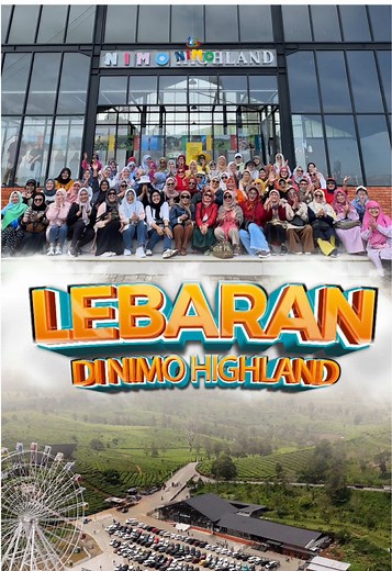 Wisata Nimo Highland: Tempat Libur Lebaran Terbaik