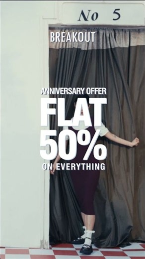 Breakout Anniversary Sale Flat 50% off on Everything!