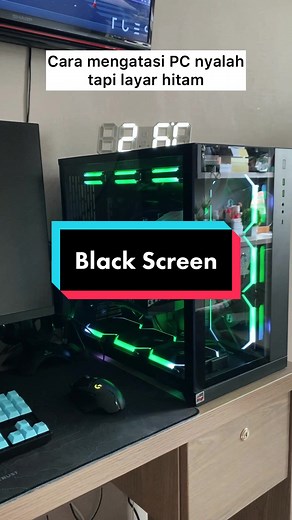Solusi Mengatasi Layar Hitam pada PC | Tips dan Trik