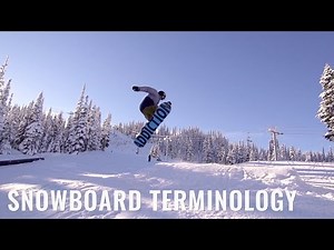 Snowboard Terminology