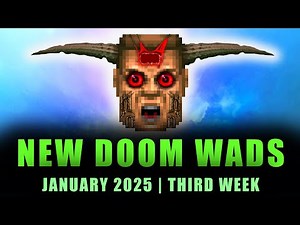 NEW DOOM WADS | January 2025 | Third week