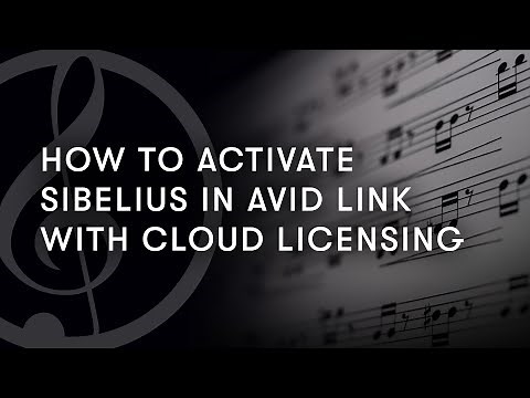 How to Activate Sibelius in Avid Link with Cloud Licensing