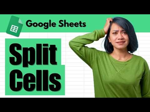 How to Split Cells in Google Sheets