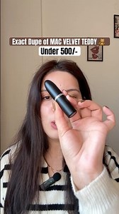 Dupe of MAC Velvet Teddy under Rs:500/-