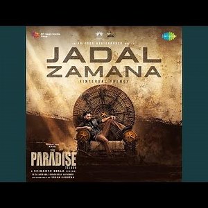 Jadal Zamana (Interval Theme) (From "The Paradise") (Telugu)