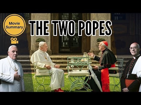 A True Story of Change in the Vatican - The two Popes || Movie Summary
