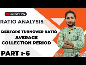 #6 RATIO ANALYSIS | DEBTORS TURNOVER RATIO | AVERAGE COLLECTION PERIOD | #ratio_analysis #Devgyaan