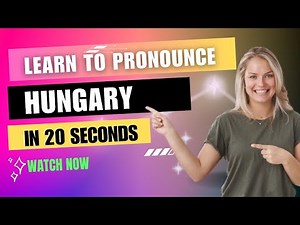 How to pronounce Hungary (Hungarian Pronunciation)? - Pronounce Names